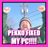 Pekko fixed my PC!!!!